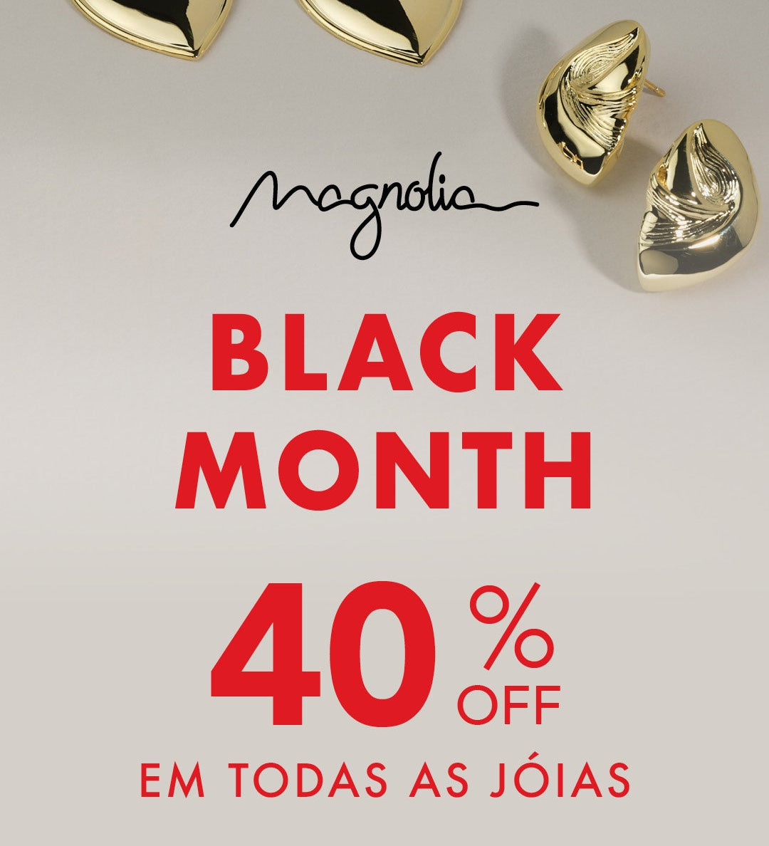 O Black Month da Magnolia ✨